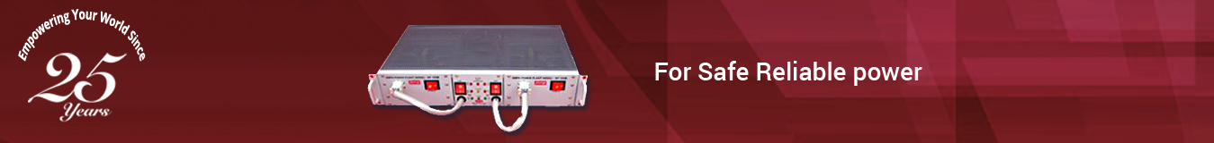 For Safe Reliable power